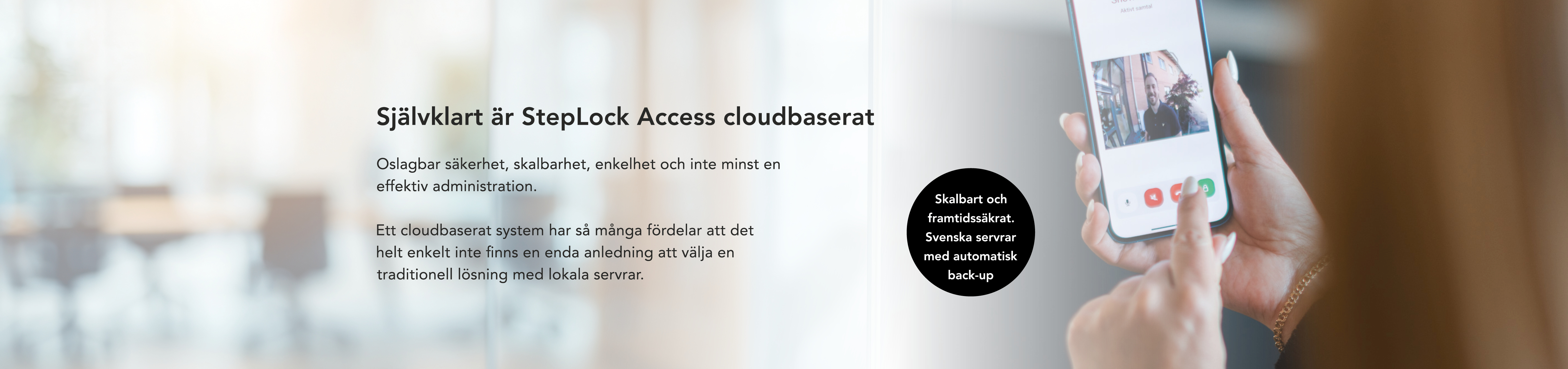 Självklart cloudbaserat Självklart cloudbaserat